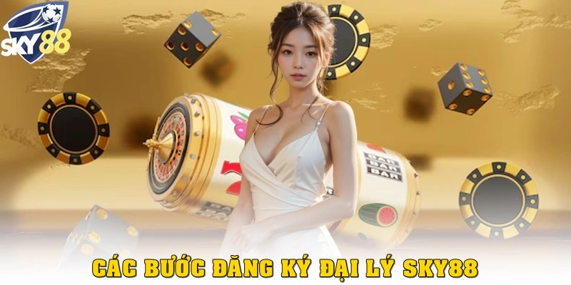 Các bước đăng ký trở thành đối tác Sky88